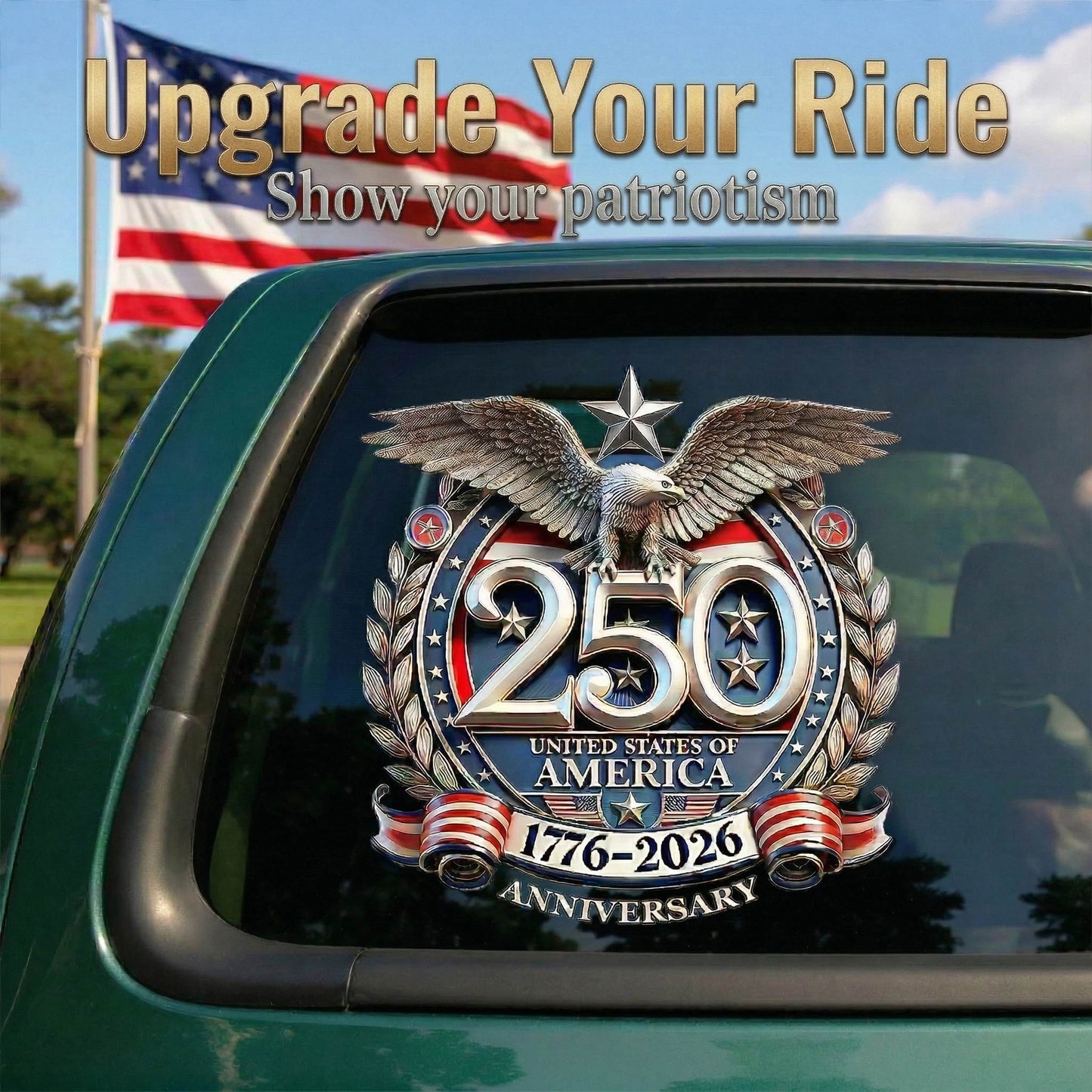 Frolunora® United States 250th Anniversary - Eagle 1776-2026 - Weatherproof & Car Wash Safe upsell